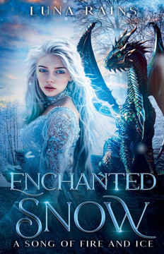 Enchanted Snow: A Song of Fire and Ice