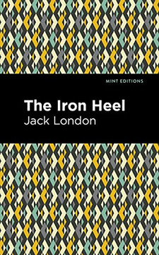The Iron Heel (Mint Editions)