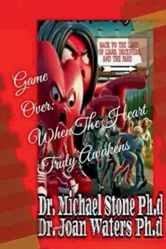 Game Over: When The Heart Truly Awakens Game Over: When The Heart Truly Awakens
