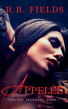 Appel?e: N?e des T?n?bres (Tome 1)