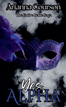 Yes, Alpha: The Entire Bane Saga