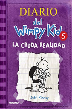 La Cruda Realidad / The Ugly Truth (Diario Del Wimpy Kid) (Spanish Edition)