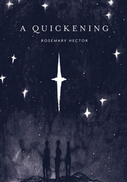 A Quickening A Quickening