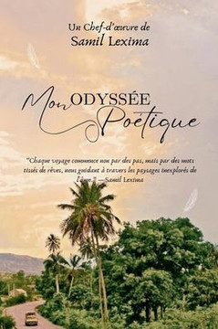Mon Odyss?e Po?tique