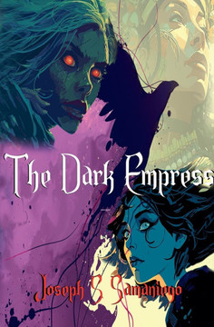 The Dark Empress The Dark Empress