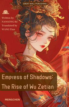 Empress of Shadows: The Rise of Wu Zetian