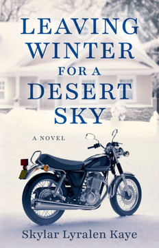 Leaving Winter for a Desert Sky
