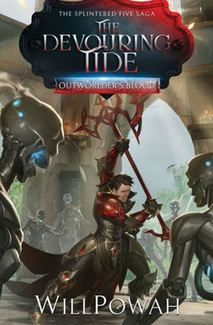 The Devouring Tide: The Splintered Five Saga: A LitRPG Isekai Adventure