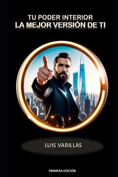 Tu Poder Interior, La Mejor Versi?n de Ti