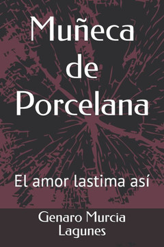 Mu?eca de Porcelana: El amor lastima as?