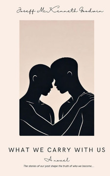 What We Carry With Us