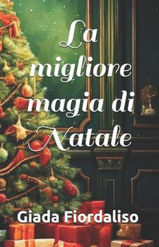 La migliore magia di Natale-Romanzo romance