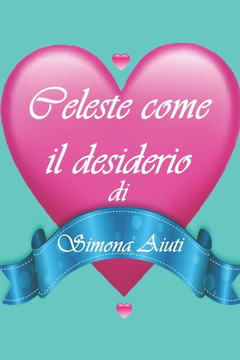 Celeste come il desiderio