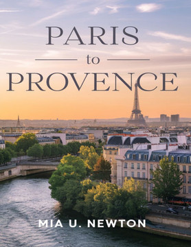 Paris to Provence: Classic French Recipes for Every Home Cook