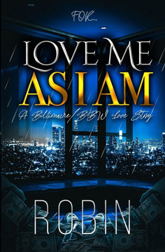 Love Me As I Am: A Billionaire/BBW Love Story