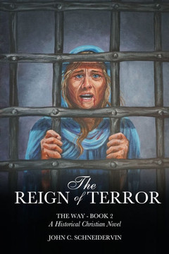 The Reign Of Terror: The Way - Book #2
