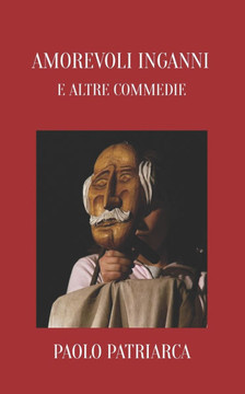 Amorevoli inganni e altre commedie