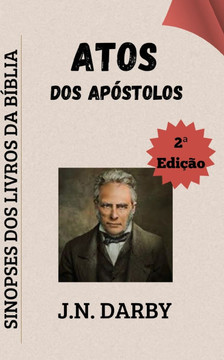 Atos dos Ap?stolos: Sinopses dos Livros da B?blia