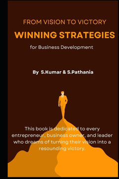 From Vision to Victory: Winning Strategies for Business Development
