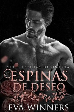 Espinas de Deseo: Romance de Mafia