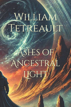 Ashes of Ancestral Light