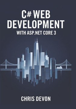 C# Web Development With ASP.NET core 3