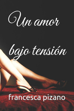 Un amor bajo tensi?n