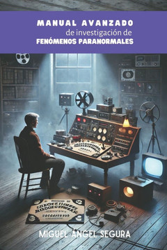 Manual Avanzado de investigaci?n de fen?menos paranormales
