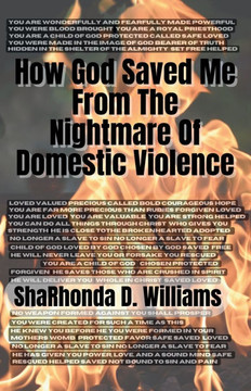 How God Saved Me From The Nightmare Of Domestic Violence
