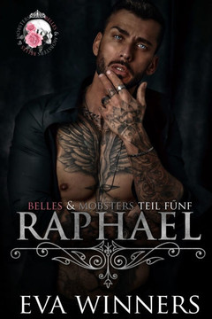 Raphael: Enemies-to-Lovers Mafia Liebesroman