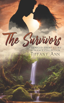 The Survivors: A Demigod Short Story Romance Collection