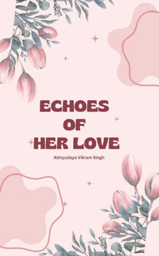 ""Echoes of Her Love"" ❤️ ""Echoes of Her Love"" ❤️