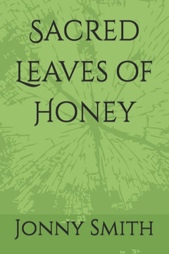 Sacred Leaves of Honey