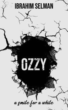 Ozzy: A smile for a while