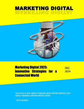 Marketing Digital 2025: Innovative Strategies for a Connected World: MARKETING DIGITAL 2025