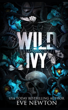 Wild Ivy: A Dark Paranormal Academy Reverse Harem