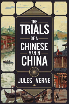 The Trials of a Chinese Man in China: A New Translation