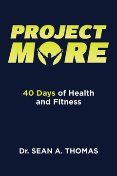 Project More: 40 Days of Health and Fitness
