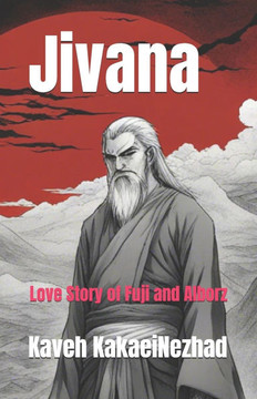 Jivana: Love Story of Fuji and Alborz