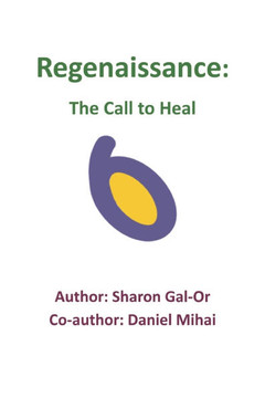 Regenaissance: The Call to Heal