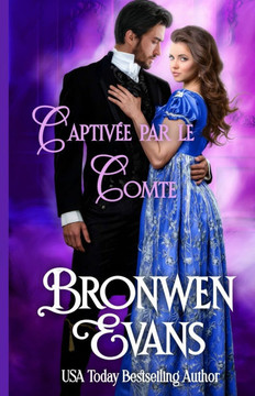 Captiv?e par le Comte: Ennemis aux amoureux Regency Romance