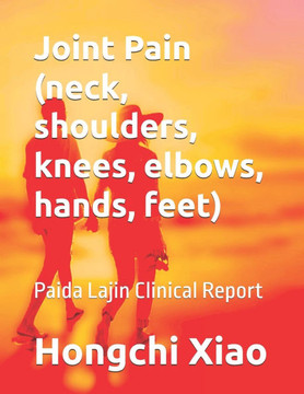 Joint Pain (neck, shoulders, knees, elbows, hands, feet): Paida Lajin Clinical Report
