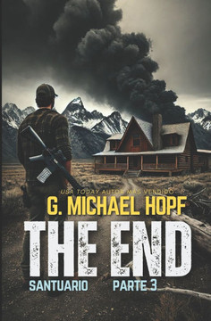 Santuario (the End 3): Thriller del fin de los tiempos
