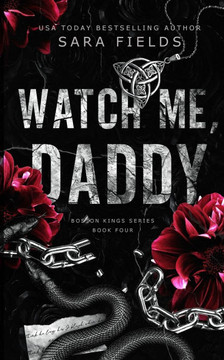 Watch Me, Daddy: Discreet Special Edition