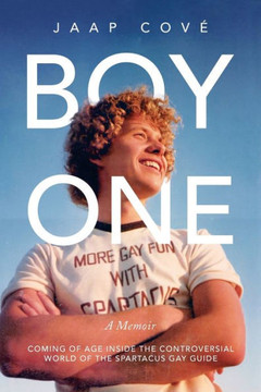 Boy One: Coming of age inside the controversial world of the Spartacus Gay Guide