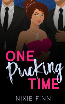 One Pucking Time: A Hockey Why Choose Romance