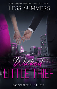 Wicked Little Thief: Boston's Elite