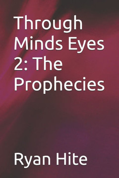 Through Minds Eyes 2: The Prophecies