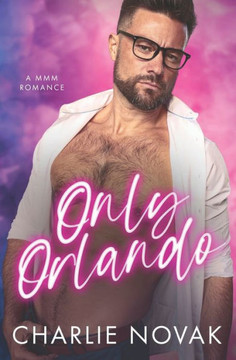 Only Orlando: An MMM Novel