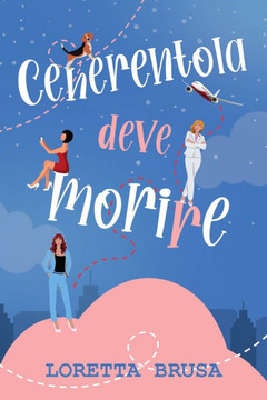 Cenerentola Deve Morire Cenerentola Deve Morire